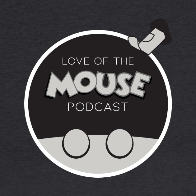 Love of the Mouse Podcast - Steamboat Willie by Merlino Creative